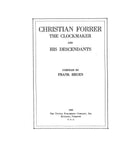 FORRER: Christian Forrer the clockmaker and his descendants 1939