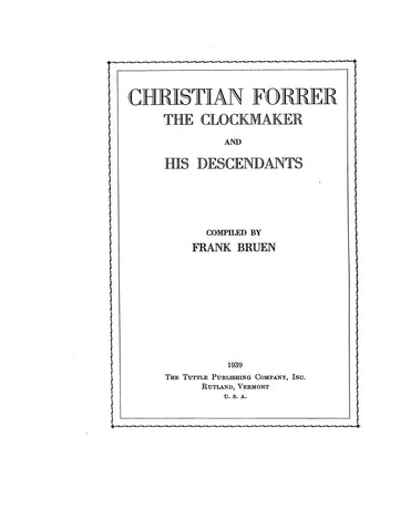 FORRER: Christian Forrer the clockmaker and his descendants 1939