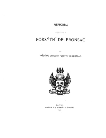 FORSYTH: Memorial of the family of Forsyth de Fronsac 1903
