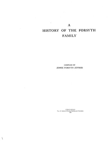 FORSYTH: History of the Forsyth family 1920