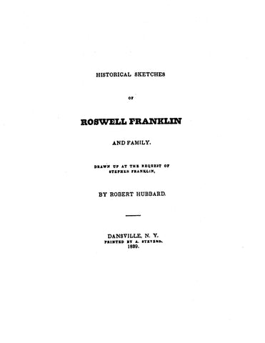 FRANKLIN: Historical Sketches of Roswell Franklin and family 1839