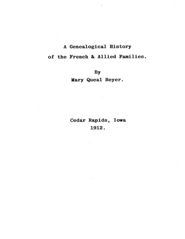 FRENCH: Genealogical history of the French and allied families 1912