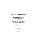 GAINES: Gaines Genealogy; One line from 1620 to the Present Time, 1918 (Softcover)