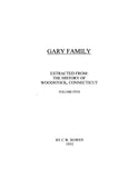 GARY Family Extracted from The History of Woodstock, Connecticut Vol 5 1933
