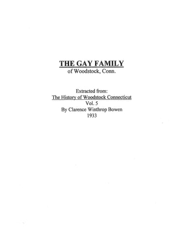 GAY : The Gay Family of Woodstock, Connecticut Extracted from The History of Woodstock, Connecticut Vol 5 1933