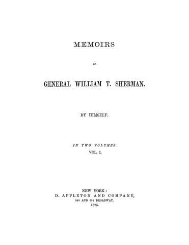 CW: Memoirs of General William T Sherman by Himself, Volume 1
