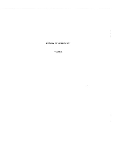 GEORGE: Extracted from HISTORY OF THE TOWN OF GOFFSTOWN, NH 1733-1920. 1923