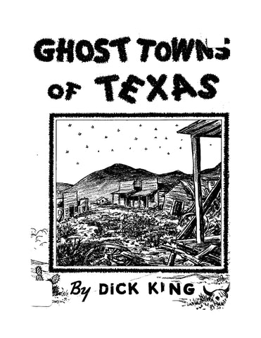 TEXAS: Ghost Towns of Texas
