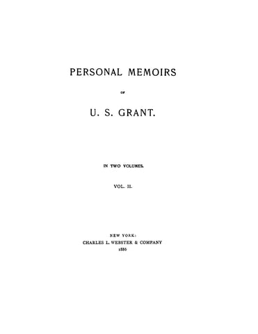 Personal Memoirs of U S Grant, Volume 2
