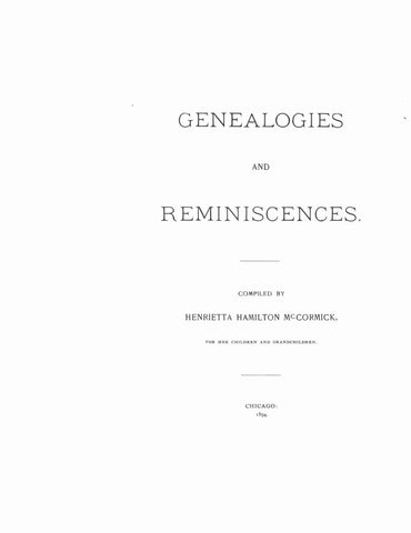 GRIGSBY: Genealogies and Reminiscences: Porter, Grigsby, McNutt, McCheeney, Hamilton and McCormick Families; revised ed.
