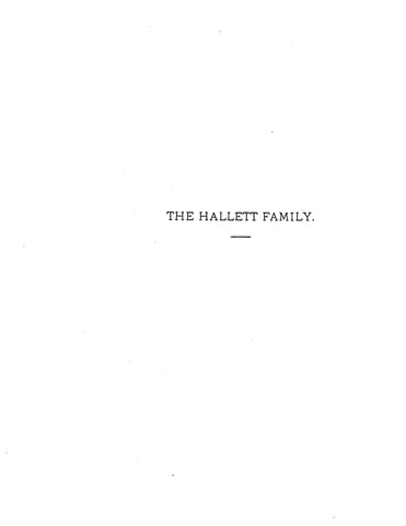 HALLETT : The Hallett Family Extracted from Genealogical Notes of Barnstable Families 1888