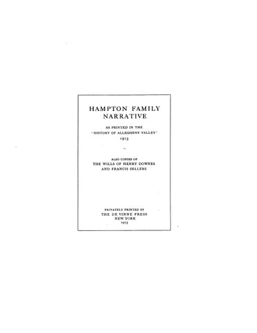 HAMPTON Family narrative as printed in "History of Allegheny Valley," 1913.