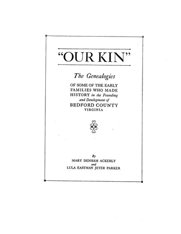 HATCHER: [From "Our Kin: the genealogies of some of the early families who made history in the founding and development of Bedford County, Virginia] 1930 (Softcover)