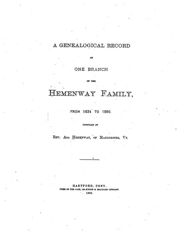 HEMENWAY: Genealogical record of one branch of the Hemenway family. 1634-1880. 1880