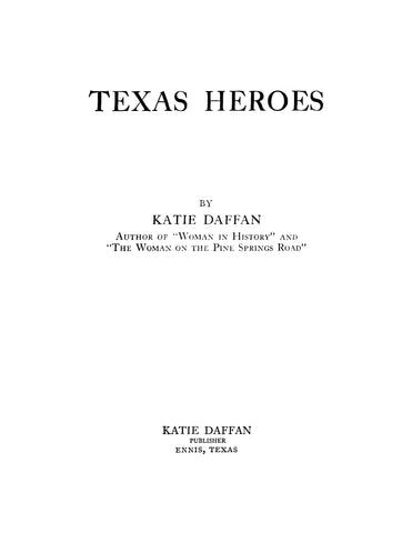 TEXAS: Texas Heroes (Softcover)