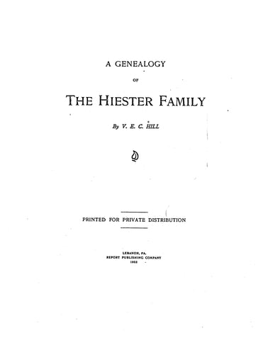 HIESTER:  Genealogy of the Hiester family 1903