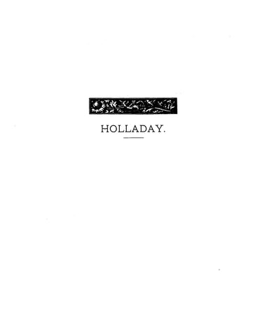 HOLLADAY : Extracted from Genealogies of the Glassell Family of Scotland and Virginia. (Softcover) 1891