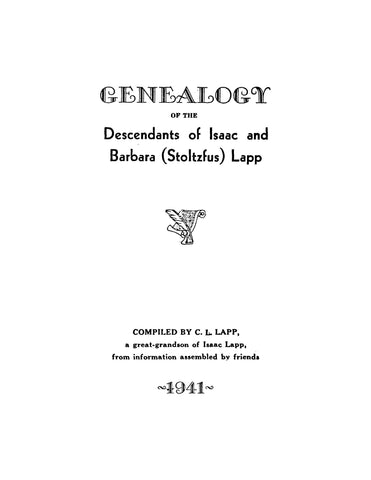 LAPP: Genealogy of the Descendants of Isaac and Barbara (Stoltzfus) Lapp (Softcover)