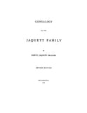 JAQUETT: Genealogy of the Jaquett family 1907