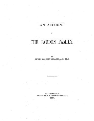 JAUDON: Account of the Jaudon family 1890