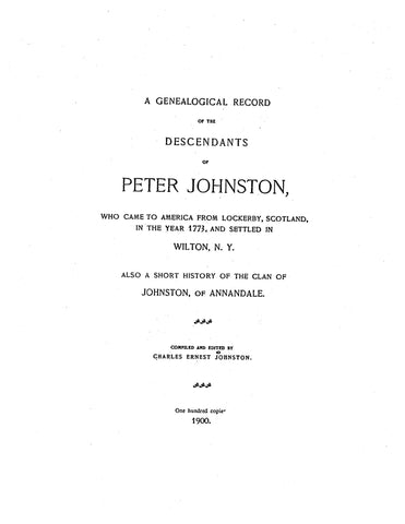 JOHNSTON: Genealogical Record of the descendants of Peter Johnston with a history of clan 1900