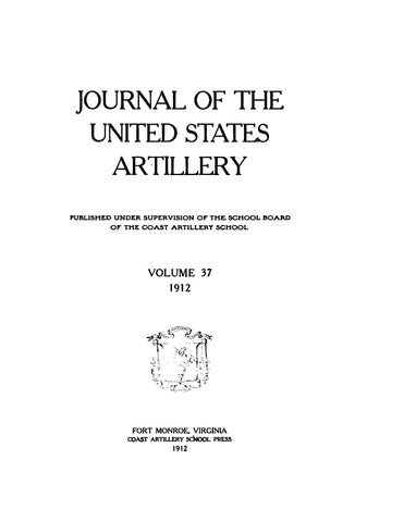 CIVIL WAR, USA: Journal of the United States Artillery, Published under Supervision of the School Board of the Coast Artillery School