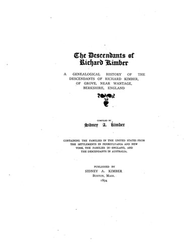 KIMBER: Genealogical History of the Descendants of Richard Kimber of Grove, Berks., England. 1894