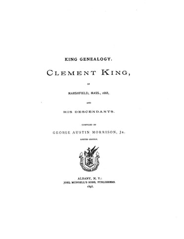 KING: Clement King of Marshfield, MA, 1668, & his descendants 1898