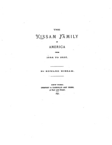KISSAM Family in America, from 1644-1825. 1892