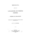 LANE: Memoranda relating to the Lane, Reyner, and Whipple families, Yorkshire and Massachusetts. 1857