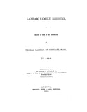 LAPHAM family register; or, records of some of the descendants of Thomas Lapham of Scituate, MA in 1635. 1873