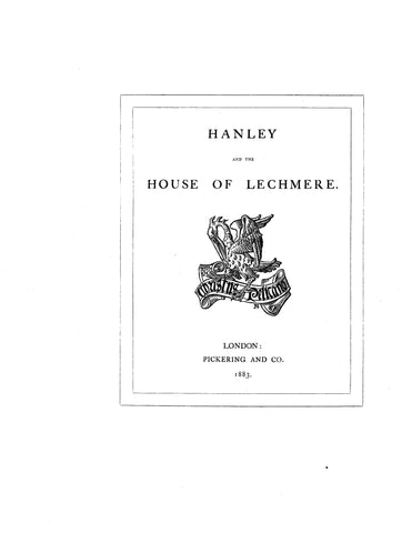 LECHMERE: Hanley (Castle) and the House of Lechmere 1883