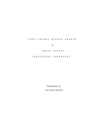 LEWIS, WA: 1880 United States Census of Lewis County, Washington Territory (Softcover)