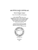 LEWIS: 1602-William Lewis-1671 of Stoke-by-Nayland, England and some of his ancestors and descendants 1932