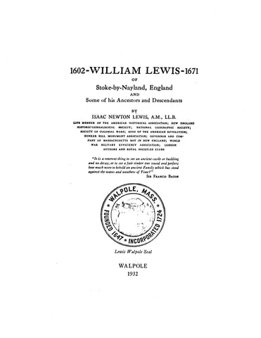LEWIS: 1602-William Lewis-1671 of Stoke-by-Nayland, England and some of his ancestors and descendants 1932