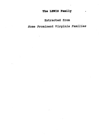 LEWIS: Extracted from SOME PROMINENT VIRGINIA FAMILIES 1907