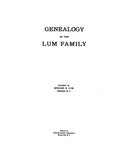 LUM: Genealogy of the Lum family 1927