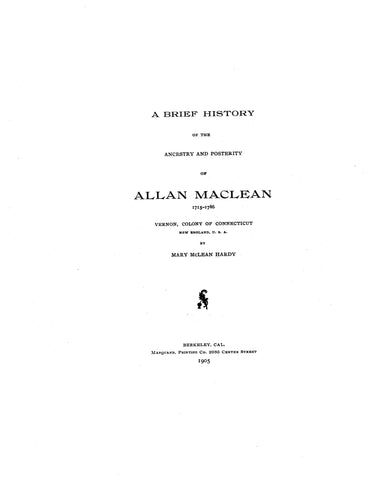 MacLEAN: Brief history of the ancestry and posterity of Allan MacLean, 1715-1786, of New England 1905