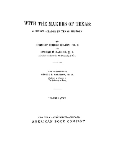 TEXAS: With the Makers of Texas: A Source Reader in Texas History