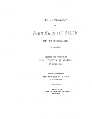 MARSH: Genealogy of the John Marsh of Salem, and his descendants, 1633-1888