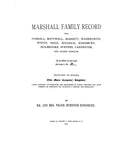 MARSHALL Family record, with Haskell, Boutwell, Barrett, & allied families. 1913