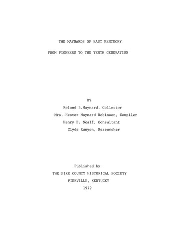 MAYNARD: The Maynards of East Kentucky, from Pioneers to the Tenth Generation 1979