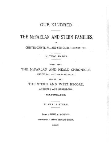 MacFARLAN: Our kindred: MacFarlan & Stern families of Chester County, Pennsylvania and New Castle County, Delaware