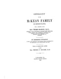 McKEAN: Genealogy of the McKean Family of Pennsylvania with a biography of the Hon Thomas McKean 1890