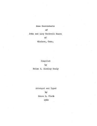 MEARS: Some Descendants of John and Lucy Rockwell Mears of Windsor, Connecticut 1960