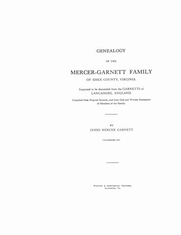 MERCER - GARNETT; Genealogy of the Mercer-Garnett Family of Essex County, Virginia 1910