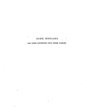 MERIAM: Some Meriams and their Connection with other Families 1888