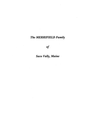 MERRIFIELD FAMILY Extracted from Saco Valley Settlements and Families 1895 (Softcover)