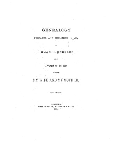 MERRILL: Genealogy, published in 1864 as appendix to his book "My Wife & My Mother; Ancestors Of Frances E. Merrill & Naomi Humphrey" 1885