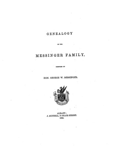 MESSINGER: Genealogy of the Messinger Family